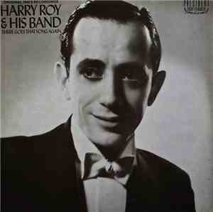 Harry Roy & His Band - There Goes That Song Again - Original 1940's Recordi ...