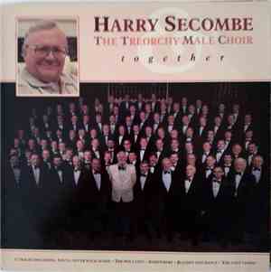 Harry Secombe - The Treorchy Male Choir