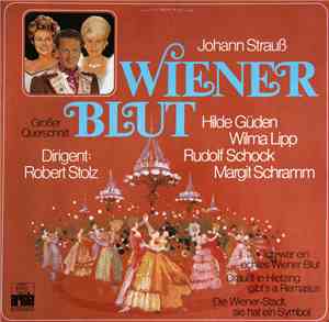 Hilde Güden, Wilma Lipp, Rudolf Schock, Margit Schramm - Wiener Blutt Gross ...