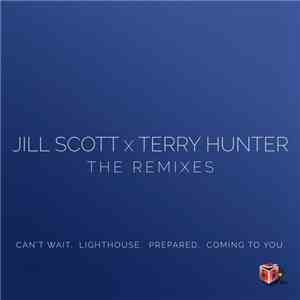 Jill Scott x Terry Hunter - The Remixes