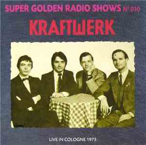 Kraftwerk - Live In Cologne 1975