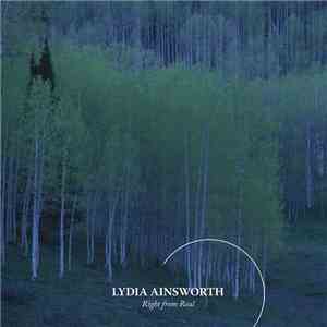 Lydia Ainsworth - Right From Real