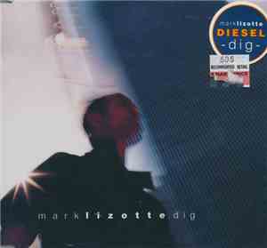 Mark Lizotte - Dig
