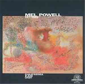 Mel Powell - The California E.A.R. Unit - Settings