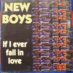 New Boys - If I Ever Fall In Love