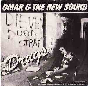 Omar & The New Sound - Drugs