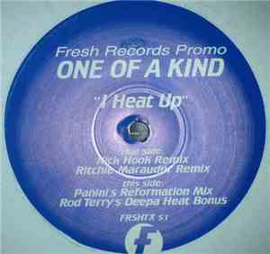 One Of A Kind - I Heat Up