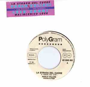 Paolo Vallesi / Lele Gaudì - La Strada Del Cuore / Malinconico Love