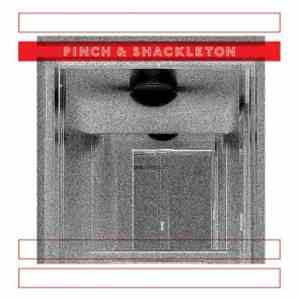 Pinch  & Shackleton - Pinch & Shackleton