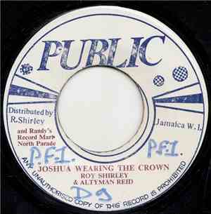 Roy Shirley & Altyman Reid - Joshua Wearing The Crown / Live Up To Love Ver ...