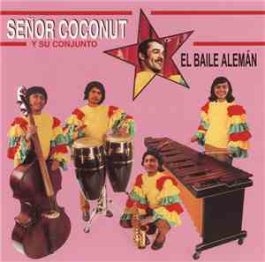 Señor Coconut Y Su Conjunto - El Baile Alemán