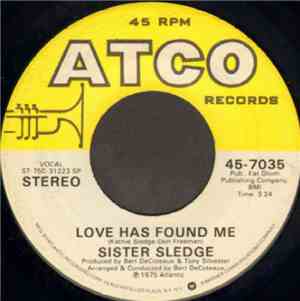 Sister Sledge - Love Has Found Me