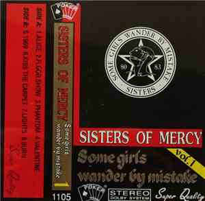 The Sisters Of Mercy - Some Girls Wander By Mistake Vol. 1