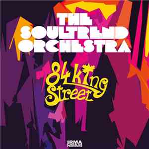 The Soultrend Orchestra - 84 King Street