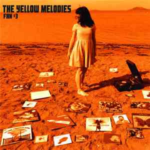 The Yellow Melodies - Fan #3
