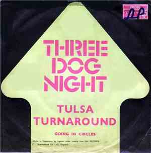 Three Dog Night - Tulsa Turnaround