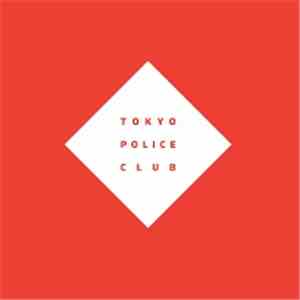 Tokyo Police Club - Champ