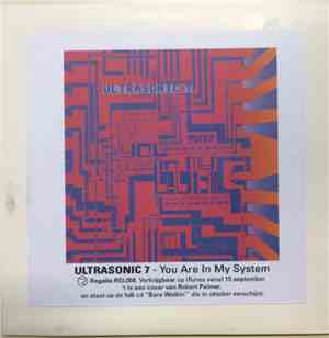 Ultrasonic 7 - You Are In My System