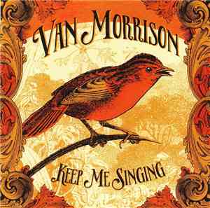 Van Morrison - Keep Me Singing