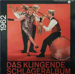 Various - Das Klingende Schlageralbum 1962