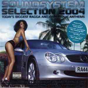 Various - Soundsystem Selection 2004