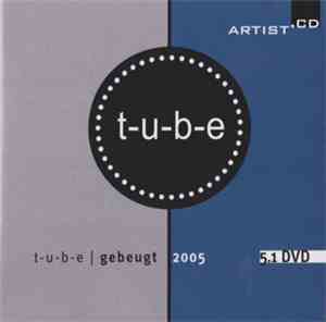 Various - t-u-b-e ❘ gebeugt 2005