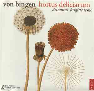 Von Bingen / Discantus, Brigitte Lesne - Hortus Deliciarum