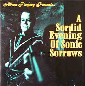Adam Parfrey - A Sordid Evening Of Sonic Sorrows