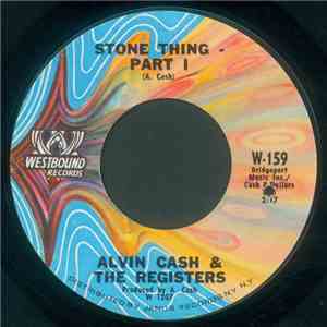 Alvin Cash & The Registers - Stone Thing