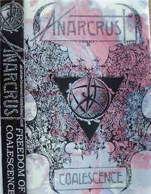 Anarcrust - Freedom Of Coalescence