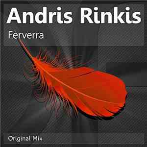Andris Rinkis - Ferverra