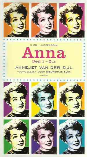 Annejet van der Zijl - Anna. Deel 1 - Zus