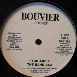 Band AKA, The - You And I