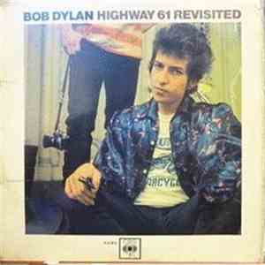 Bob Dylan - Highway 61 Revisited