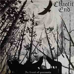 Chaotic End - In Front Of Paranoia