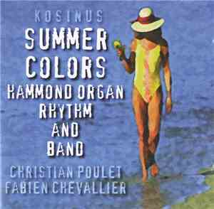 Christian Poulet, Fabien Chevallier - Summer Colors