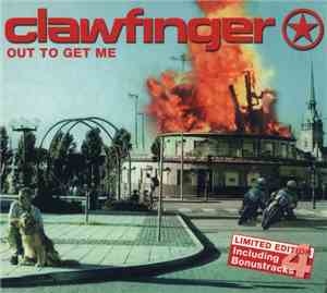 Clawfinger - Out To Get Me