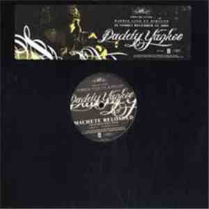Daddy Yankee - Gangsta Zone / Machete Reloaded
