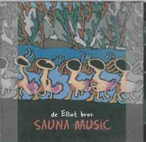 De Elliot Bros. - Sauna Music