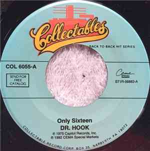Dr. Hook - Only Sixteen / When You're In Love With A Beautiful Woman