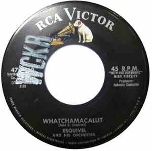 Esquivel And His Orchestra - Whatchamacallit / I Feel Merely Marvelous