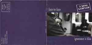 Face To Face - Ignorance Is Bliss