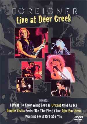 Foreigner - Live At Deer Creek