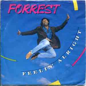 Forrest - Feelin' Alright