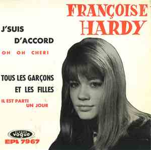Françoise Hardy - J'Suis D'Accord / Tous Les Garçons Et Les Filles