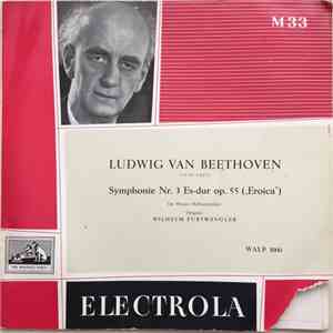 Furtwängler / Ludwig van Beethoven - Sinfonie Nr.3 Es-Dur • Eroica •