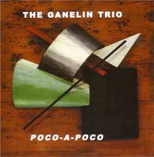 Ganelin Trio, The - Poco-A-Poco