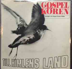 Gospelkören - Till Himlens Land
