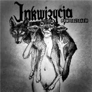 Inkwizycja - Powiedziałem