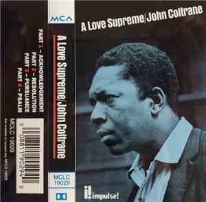 John Coltrane - A Love Supreme